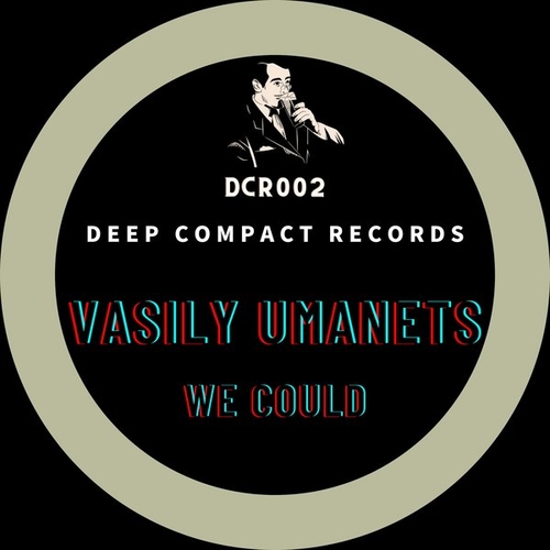 Vasily Umanets - We Could [DCR002]